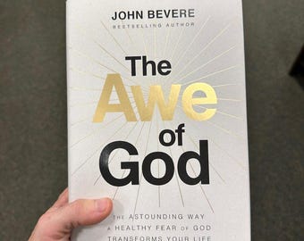 The Awe of God by John Bevere The Astounding Way a Healthy Fear of God Transforms Your Life Spiritual Growth Christian Faith Bestseller New