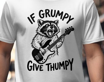 Grumpy Give Thumpy, Funny Bass Player Shirt, Gift for Bassists, Raccoon Guitar Tee for Men and Women, Retro Rock Musician T-Shirt