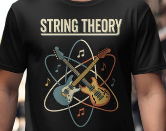 String Theory Guitar T-Shirt, Physics Pun, Music Nerd Apparel