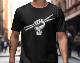 Drummer Gift Shirt, Fist Holding Drumsticks Tee, Funny Drummer T-Shirt, Percussionist Gift for Him and Her, Rock Band Musician