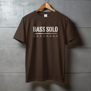 Brown t-shirt with "BASS SOLO" and a line of "E"s printed in white.