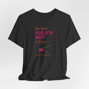 Camiseta Momentos Conscientes: Camiseta motivacional de manga corta / Camiseta de Afirmación Positiva para Adultos imagen 14