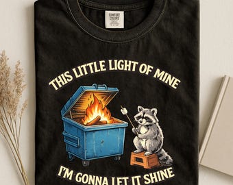 Funny Raccoon Shirt Dumpster Fire Meme Trash Panda Camping Graphic Humor Animal Tee Gift Idea