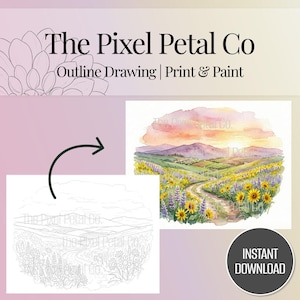 May include: A watercolour print of a landscape with a path through fields of sunflowers and lavender, under a sunset sky. Includes a black and white outline drawing. Text reads "The Pixel Petal Co. Outline Drawing | Print & Paint" and "Instant Download."