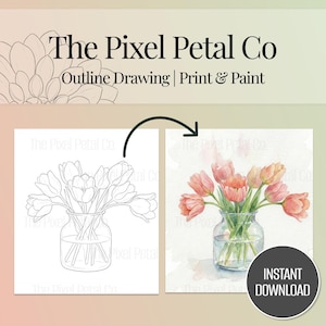 Könnte beinhalten: Ein Bild von The Pixel Petal Co. mit einem floralen Design. Es zeigt eine Strichzeichnung von Tulpen in einer Vase und ein Aquarell der gleichen Blumen. Der Text lautet „Outline Drawing | Print & Paint“ und „Instant Download“.