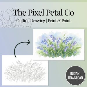 以下が含まれることがあります： 青い釣鐘草とシダの絵の、水彩画の画像。下に線画バージョンがあります。「The Pixel Petal Co」の文字が上にあり、「Outline Drawing | Print & Paint」が下にあります。「Instant Download」と書かれた円が右下にあります。