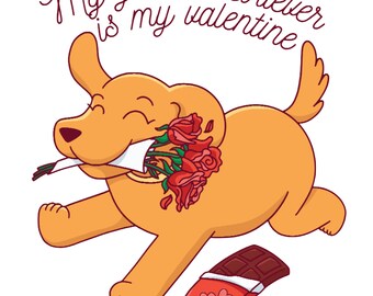 Golden Retriever Valentine Art | Funny Dog Love Print (Digital Download)
