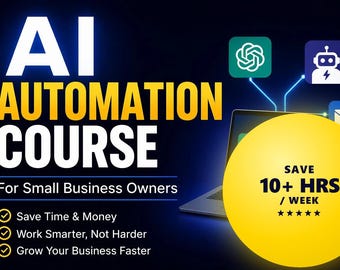 AI Automation Course for Small Business | ChatGPT + Make.com Workflows | Save 10+ Hours Weekly | Video Lessons & Templates