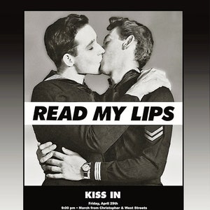 KISS IN A Rare Reconstructed Version Of The Classic 1988 'Read My Lips' Gran Fury Act Up Fundraiser Poster Frame Ready Don't Miss It image 1
