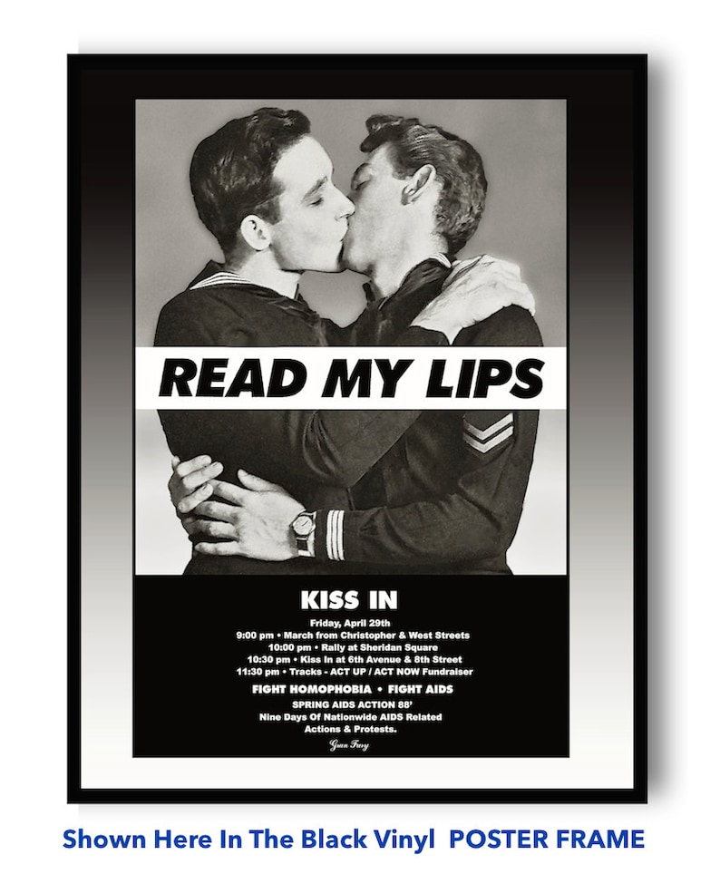 KISS IN A Rare Reconstructed Version Of The Classic 1988 'Read My Lips' Gran Fury Act Up Fundraiser Poster Frame Ready Don't Miss It image 3