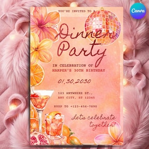 May include: A watercolor-style dinner party invitation with a peach background. The invitation includes text, "Dinner Party," "Harper's 30th Birthday," and event details. Floral and cocktail illustrations add a festive touch. A disco ball and tropical flowers are also featured.