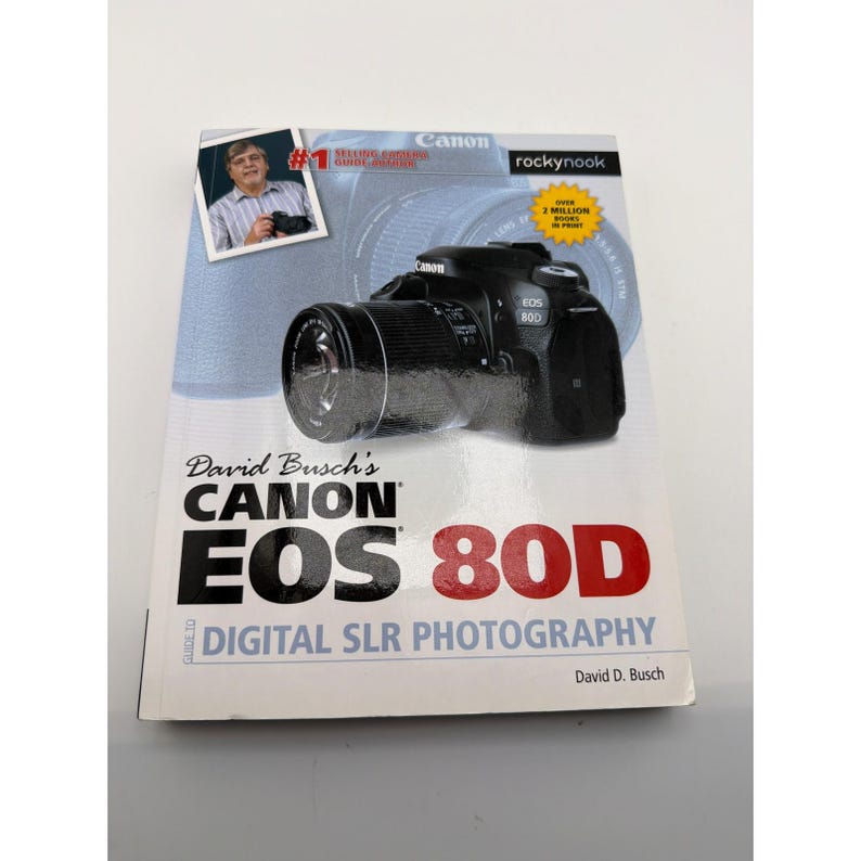 David Busch Canon EOS 80D Digital SLR Photography Guide Paperback image 1