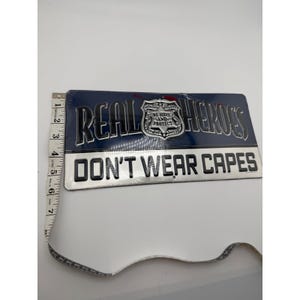Open Road Brands Real Heroes Don't Wear Capes Police Metal Sign 12x6 New image 4