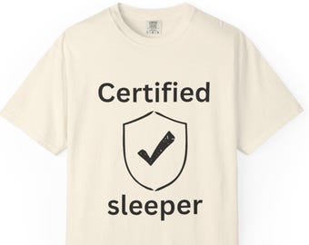 Certified Sleeper Shirt, Funny Sleep Lover Tee, Introvert Cozy Gift