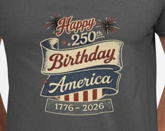 Happy Birthday America 1776-2026 Tee | Fourth of July Patriotic Shirt