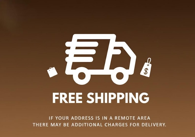 May include: White graphic of a delivery truck, shopping bag, and price tag on a brown background. The text "FREE SHIPPING" is below the truck. Additional text states that remote areas may incur extra charges.
