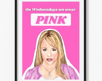 Mean Girls Art Print – Regina George, On Wednesdays We Wear Pink (Digital Download)