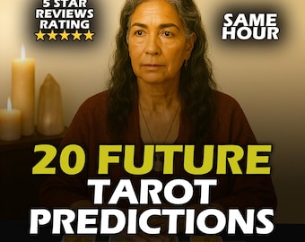 Same Hour 20 Future Tarot Predictions Reading, Accurate Intuitive Psychic for Love, Career & Life, Fast Delivery