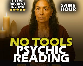 Same Hour No Tools Psychic Reading, Pure Intuitive Insight, Clairvoyant Psychic Message, Fast Accurate Spirit Led Guidance, Energy Reading