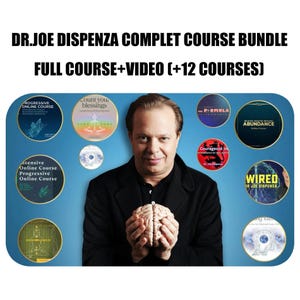 May include: A promotional image for Dr. Joe Dispenza's Complete Course Bundle. The image features a man holding a brain model, surrounded by circular graphics with course titles like "Progressive Online Course" and "Wired". The text "FULL COURSE+VIDEO (+12 COURSES)" is displayed.