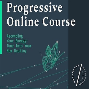 Può includere: Grafica verde scuro con le parole "Progressive Online Course" in bianco. Sotto, il testo recita "Ascending Your Energy: Tune Into Your New Destiny". Sono visibili anche un disegno geometrico di farfalla e le parole "UNLIMITED" e "Dr. Joe Dispenza".