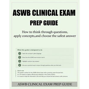 May include: A light green book cover with the title "ASWB CLINICAL EXAM PREP GUIDE" in bold black letters. The guide offers advice on answering questions and selecting the safest answer. Further text explains the guide's purpose.