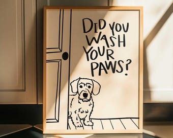 Dachshund Art | Did You Wash Your Paws | Wire Hair Dachshund Wall Art | Weiner Dog Decor | Digital Download