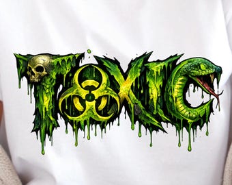 Toxic Dripping Slime PNG, Dark Gothic Graphic, Creepy Toxic Text Art, Halloween Shirt Design, Digital Download