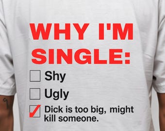 Why I'm Single PNG Set, Funny Quote Design (Digital Download)