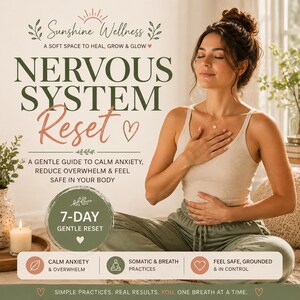 Peut inclure: Image d'une femme en débardeur et pantalon vert, les yeux fermés, la main sur la poitrine. Le texte indique "Nervous System Reset" et "Un guide doux pour calmer l'anxiété, réduire la surcharge et se sentir en sécurité dans votre corps." Texte supplémentaire : "7 jours de réinitialisation douce."