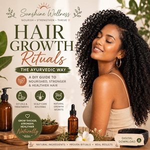 Op de afbeelding: Promotieafbeelding voor "Hair Growth Rituals" van Sunshine Wellness. De afbeelding toont een vrouw met krullend haar, samen met olieflesjes, tekst en afbeeldingen. De tekst bevat "Nourish, Strengthen, Thrive" en "A DIY Guide to Nourished, Stronger & Healthier Hair."