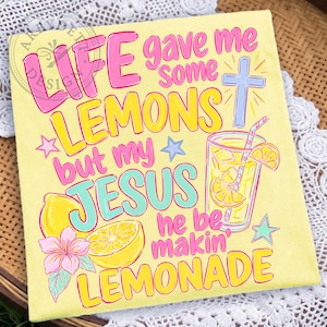 Funny Christian Quote Sublimation Design Jesus Lemonade PNG Religious Humor Shirt Graphic Digital Download Faith Based Craft File Summer Theme Transparent Background High Resolution DTF Transfer Ready Small Business Product Design Instant