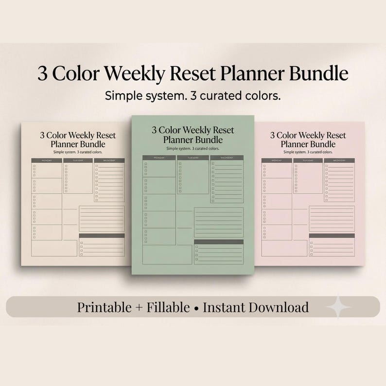 May include: Three weekly planner bundles in beige, green, and pink. Each planner features a grid layout with sections for daily tasks and notes. The text reads "3 Color Weekly Reset Planner Bundle" and "Printable + Fillable &bull; Instant Download."