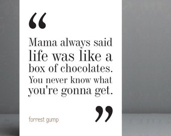 Forrest Gump Movie Quote. Typography Print. 8x10 on A4 Archival Matte Paper. FREE DELIVERY.