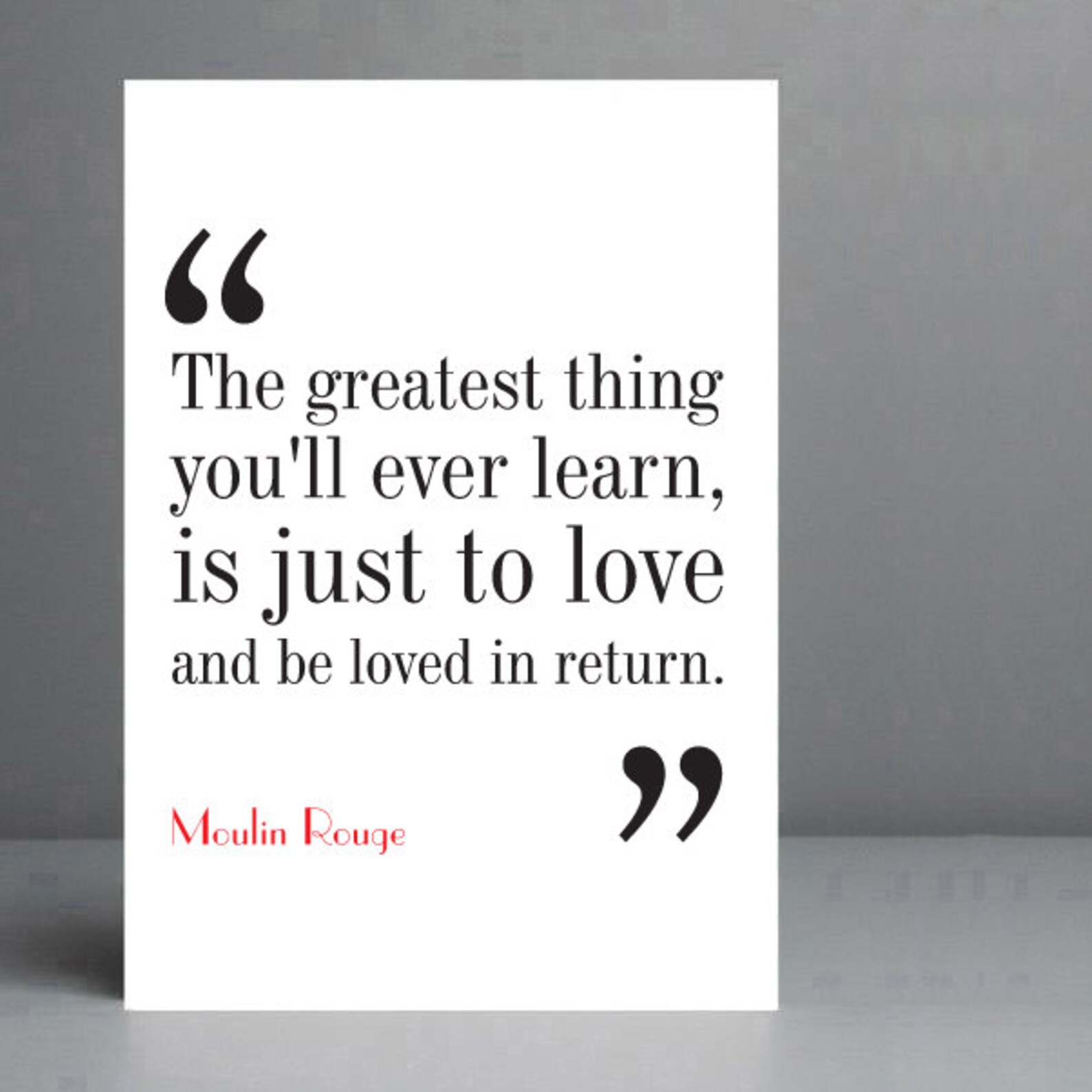 Moulin Rouge Movie Quote Print. FREE DELIVERY. Christmas Gift Idea