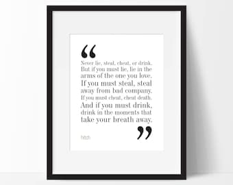 Hitch Print Movie Quote Print. FREE DELIVERY. 8x10 on A4 Archival Matte Paper.