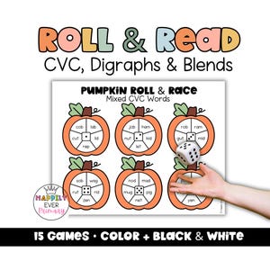 May include: A printable educational game sheet titled Roll & Read CVC, Digraphs & Blends featuring Pumpkin Roll & Race with six orange pumpkin illustrations divided into sections containing CVC words and dice dots, plus a white six-sided die.