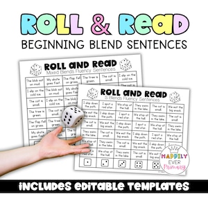 May include: Educational printable worksheets titled "Roll & Read" with beginning blend sentences. The worksheets feature dice and sentence prompts for mixed and S blends fluency. The image includes the text "Includes Editable Templates."