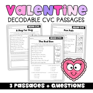 May include: Valentine-themed educational worksheets with CVC passages. The image features three worksheets with reading passages and questions, along with a pink heart graphic. The title "Valentine Decodable CVC Passages" is displayed in pink and purple.