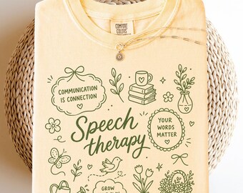 Comfort Colors® Speech Therapy T-Shirt, Spring Floral Speech Graduation Gift, Appreciation Gifts, Pathologist Grad Gift, Appreciation Gifts