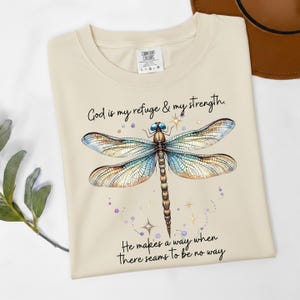 Christian Dragonfly Shirt, Faith Dragonfly Tee, Inspirational Scripture Top, God Is My Refuge Gift Comfort Colors 1717 Wear