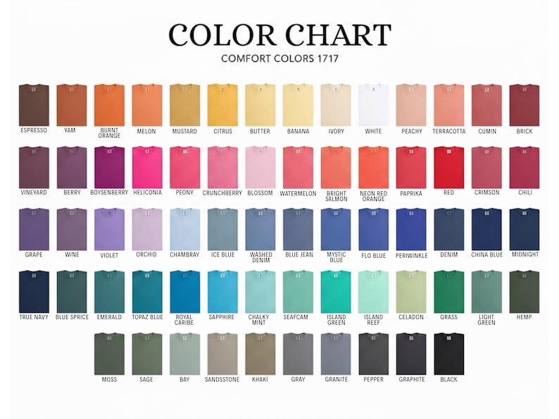 Puede incluir: Carta de colores que presenta una amplia gama de tonos de camisetas Comfort Colors 1717. La carta muestra un espectro de colores, desde tonos neutros como Espresso y Gris hasta tonos vibrantes como Peony y Rojo. El texto "COLOR CHART" est&aacute; en la parte superior.