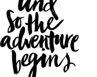 809CF - And so the adventure begins quote