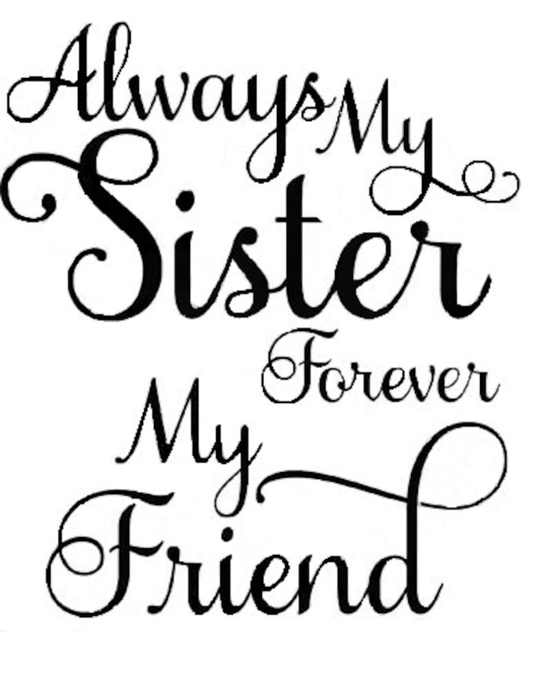 572CF Always My Sister Forever My