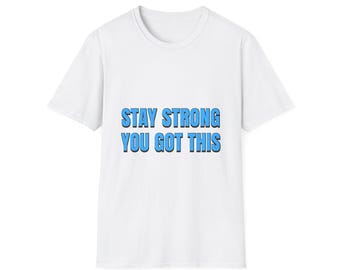 Maglietta "Resta forte, ce la farai" / Maglietta con testo motivazionale, lettere blu in stampatello.