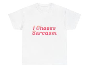 Maglietta "I Choose Sarcasm" / Maglietta rosa con testo retrò