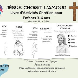 May include: A French children's activity book, "JESUS CHOOSES LOVE", with illustrations and text. It features coloring pages, a wooden cross, and crayons. The book is aimed at children aged 3-6 years old.