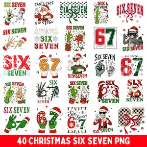 Può includere: Una collezione di 40 grafiche PNG a tema natalizio. Ogni grafica presenta la frase "Six Seven" con design festivi, tra cui Babbo Natale, personaggi simili al Grinch ed elementi natalizi. I design incorporano vari font e colori.