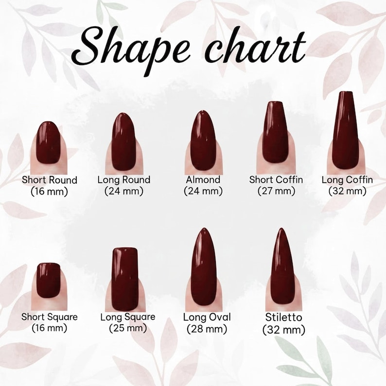 May include: A nail shape chart displays various nail styles, including Short Round (16 mm), Long Round (24 mm), Almond (24 mm), Short Coffin (27 mm), Long Coffin (32 mm), Short Square (16 mm), Long Square (25 mm), Long Oval (28 mm), and Stiletto (32 mm).
