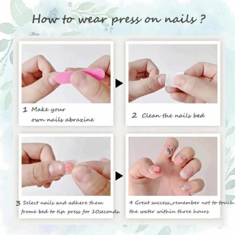 May include: A step-by-step guide on how to apply press-on nails. The image shows four steps: preparing the natural nails, cleaning the nail bed, applying the press-on nails, and aftercare instructions. Text in the image reads: "How to wear press on nails?"